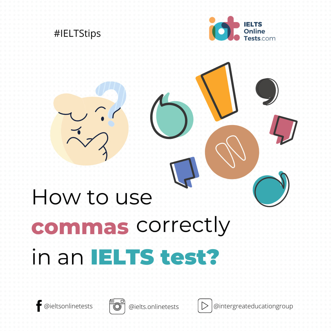 How to Use Commas Correctly in an IELTS Test