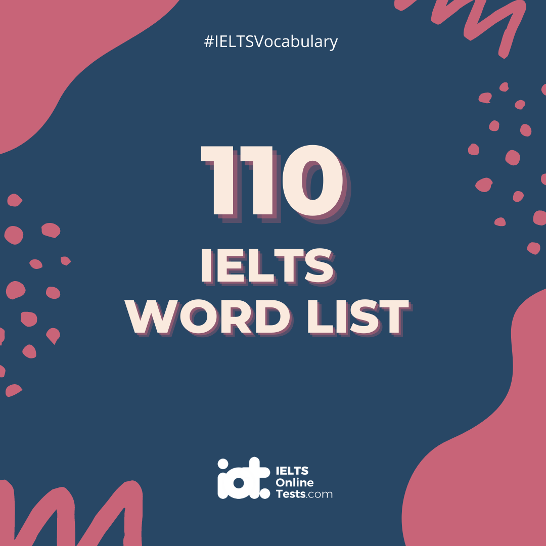 110 IELTS Words, IELTS Vocabulary List 