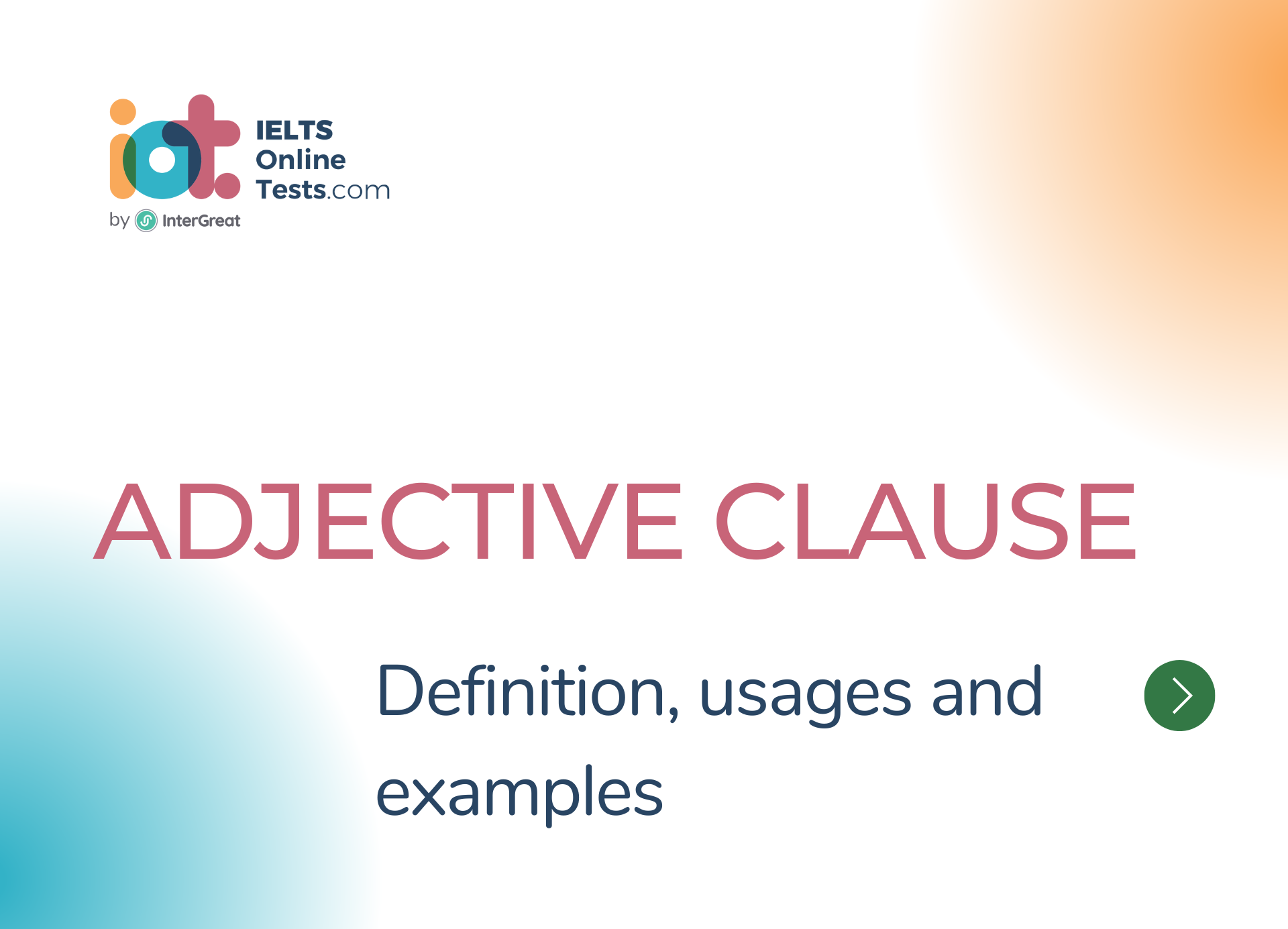 Adjective Clause definition, usages and examples