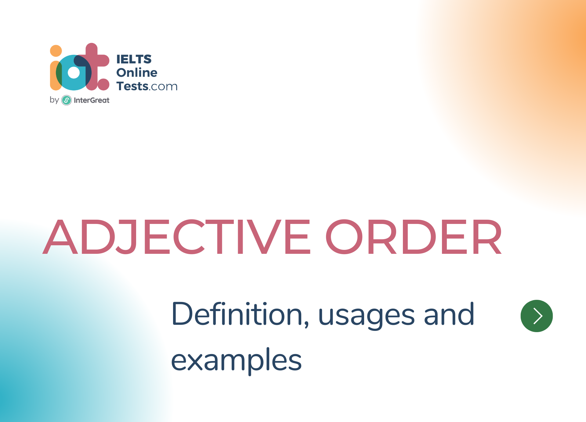 Adjective Order guidelines and examples