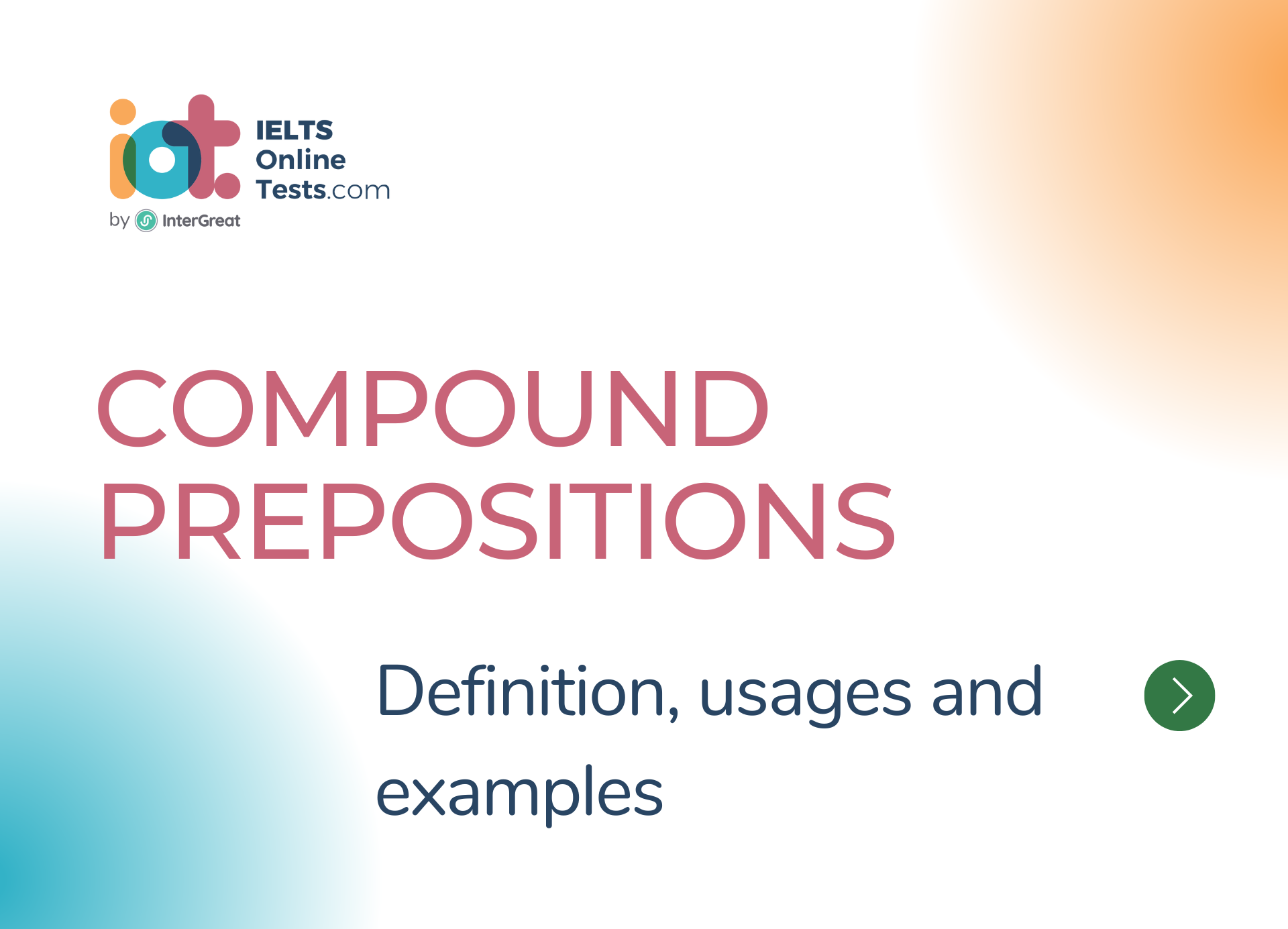 Giới từ kép (Compound prepositions) định nghĩa, cách sử dụng và ví dụ