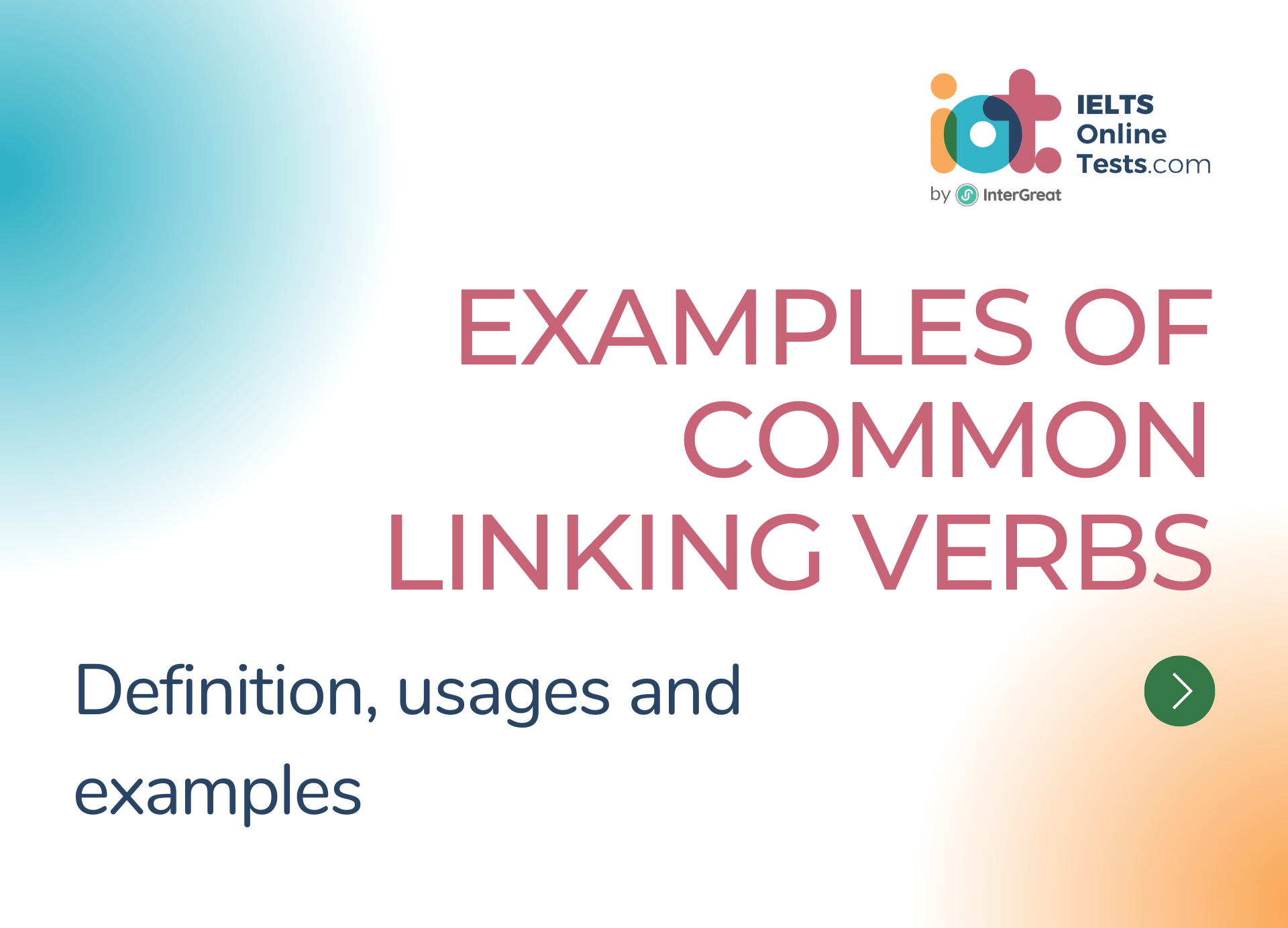 Examples of common linking verbs