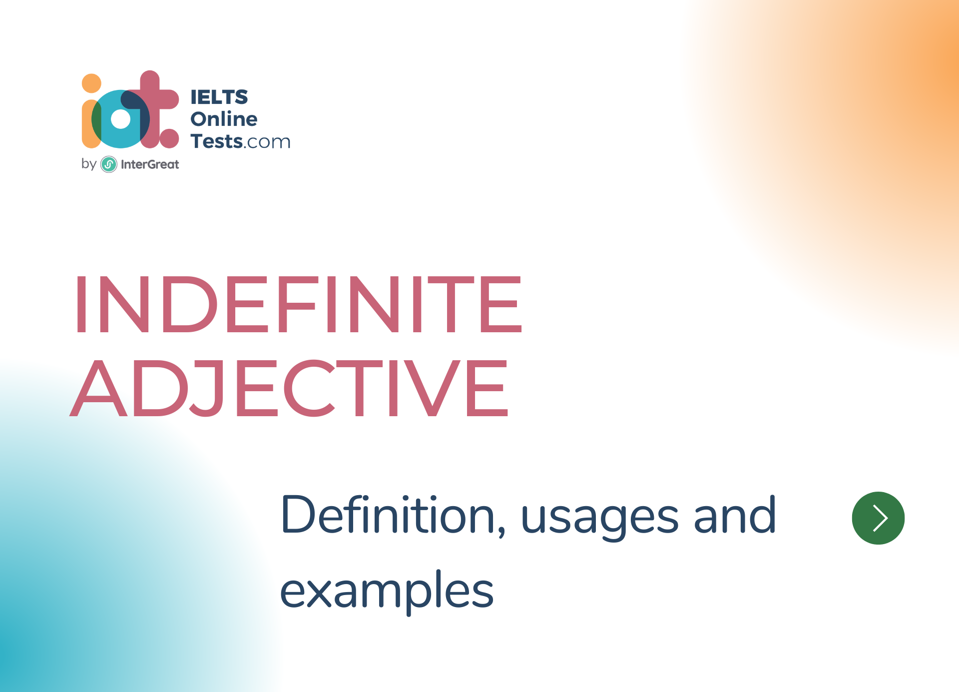 Indefinite Adjective definition, usages and examples