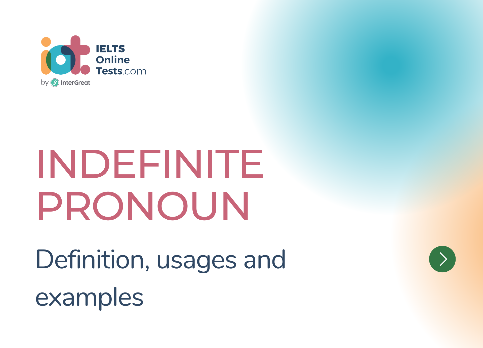 Indefinite pronoun definition, types and examples