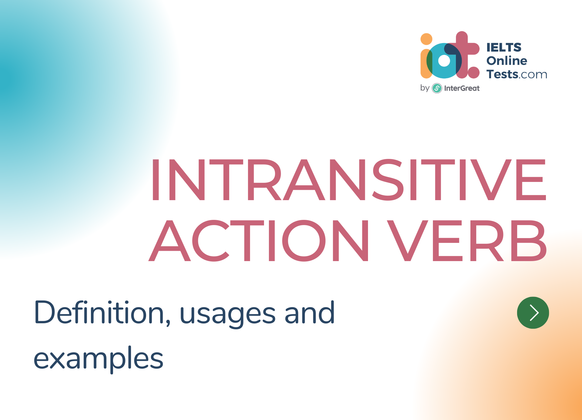 Intransitive action verb definition, types and examples