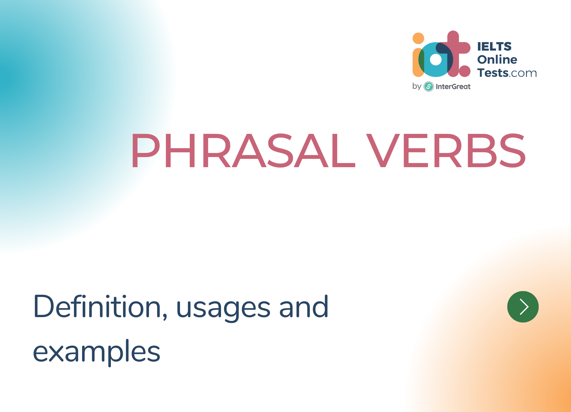 Phrasal verb definition, usages and examples