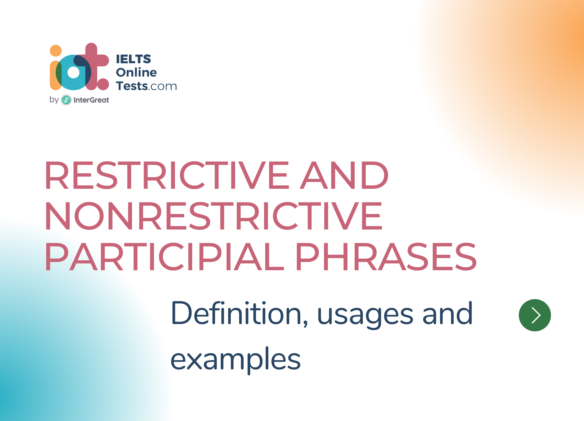 Restrictive and Nonrestrictive Participial Phrases