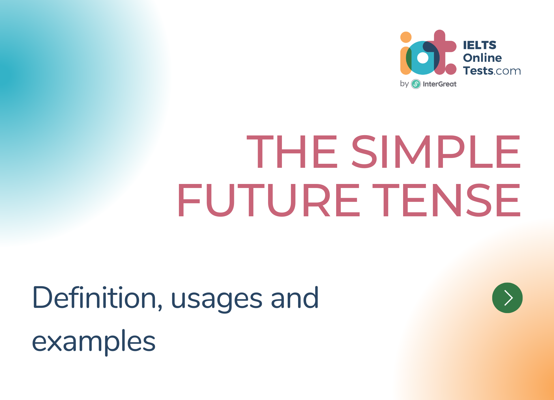 Thì tương lai đơn (The simple future tense) định nghĩa và ví dụ