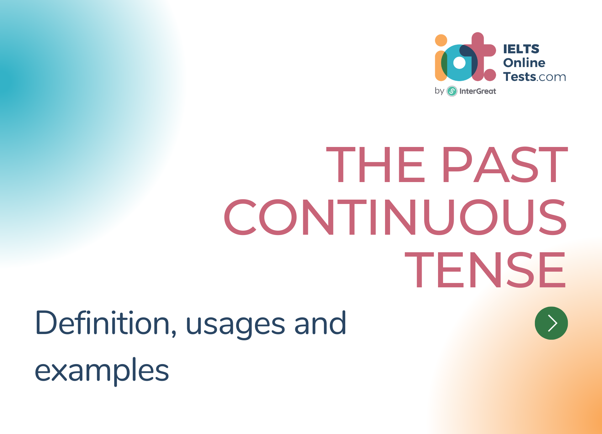 The past continuous tense
