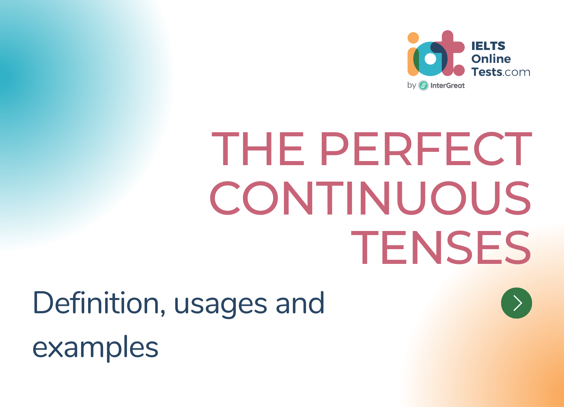 The perfect continuous tenses in English grammar