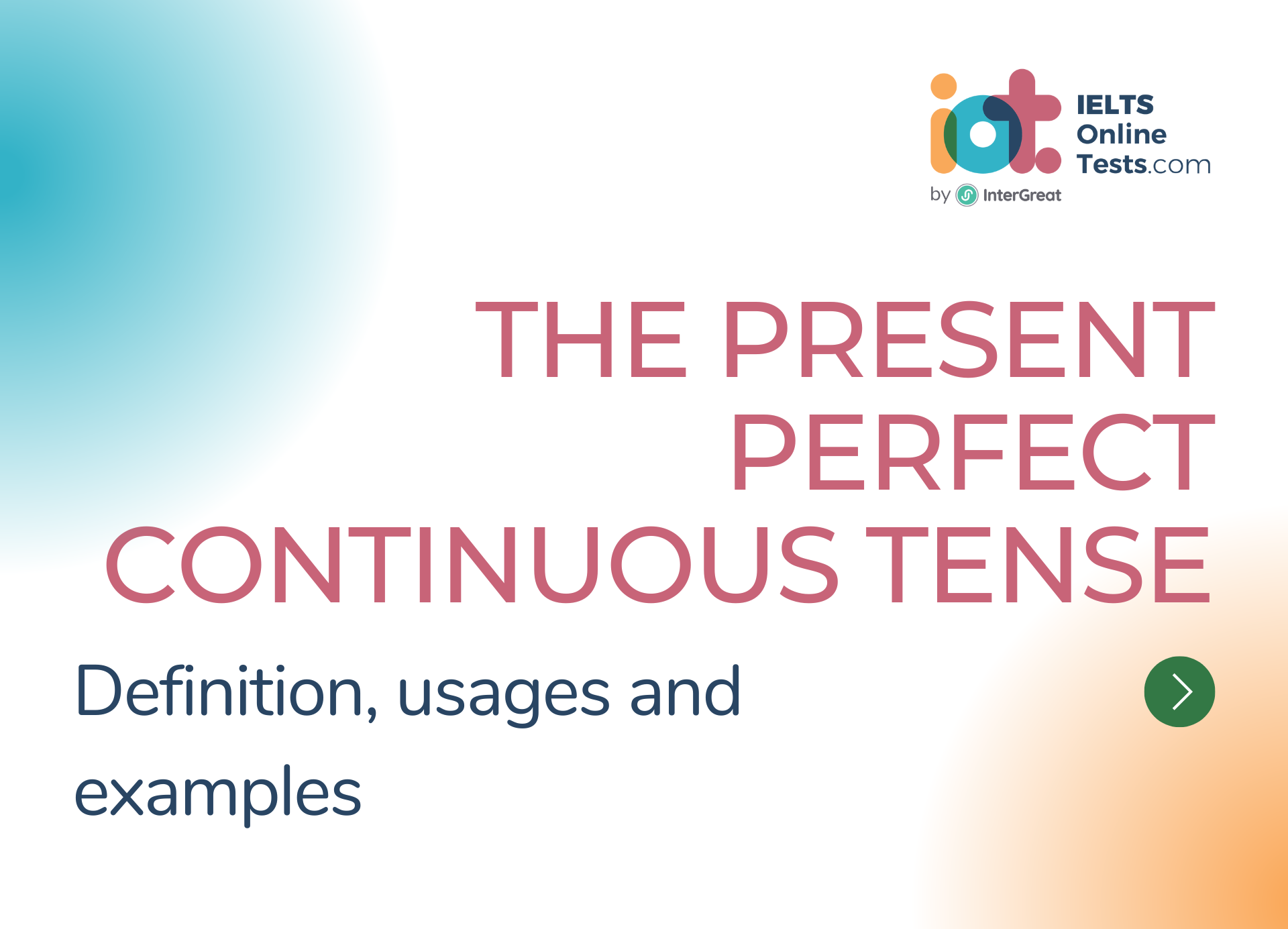 present perfect continuous examples