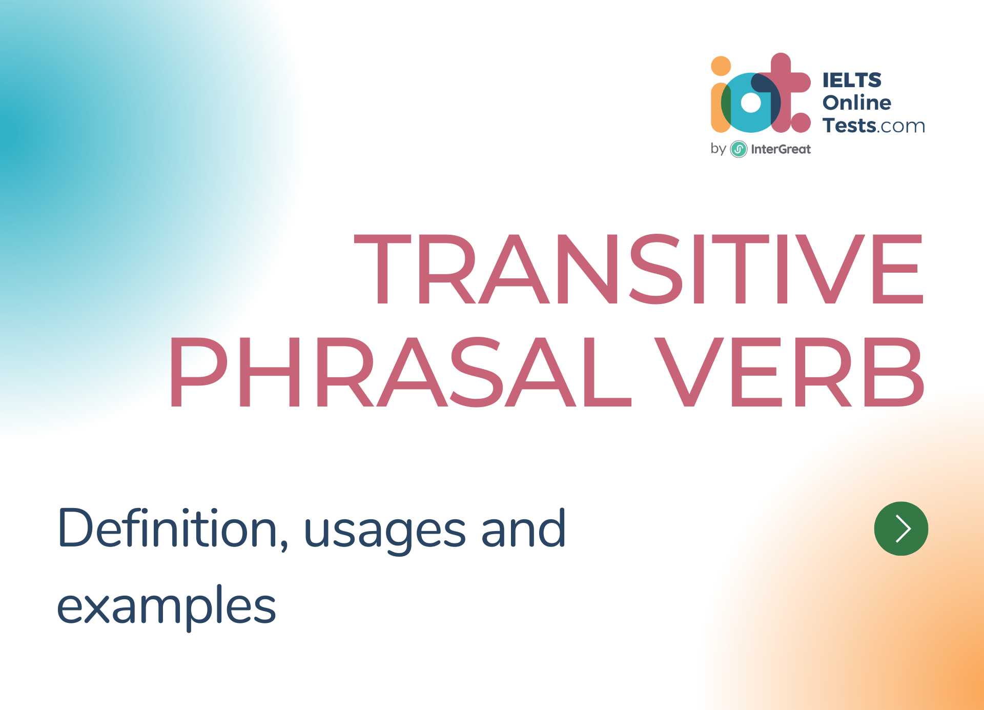 Transitive Phrasal Verb definition, usages and examples