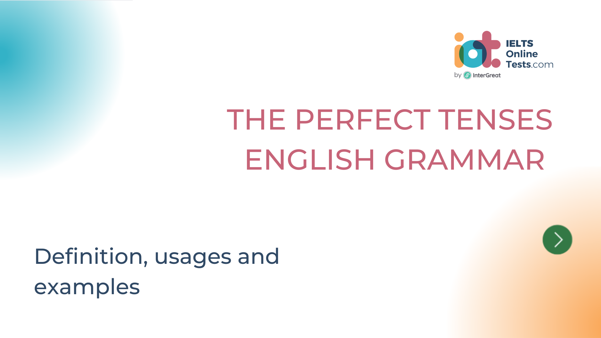 The perfect tenses in English grammar