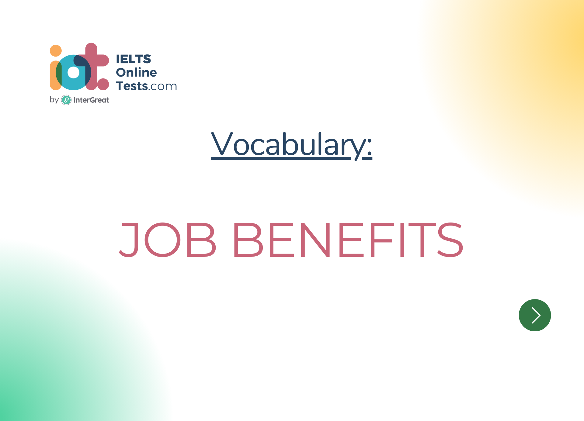 Job benefits
