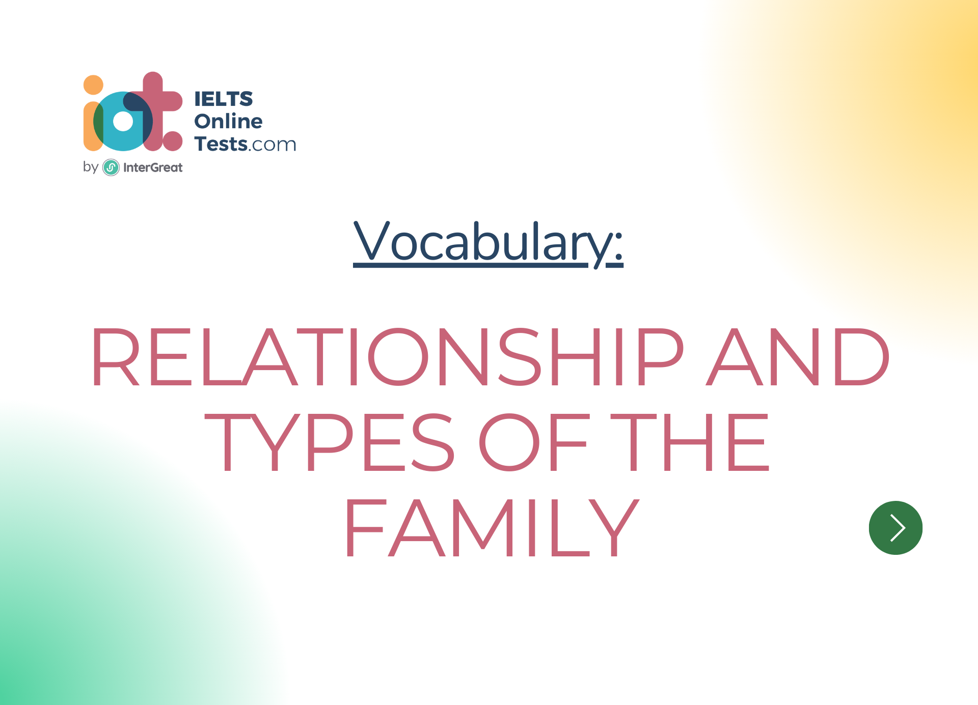 Relationship and types of the family