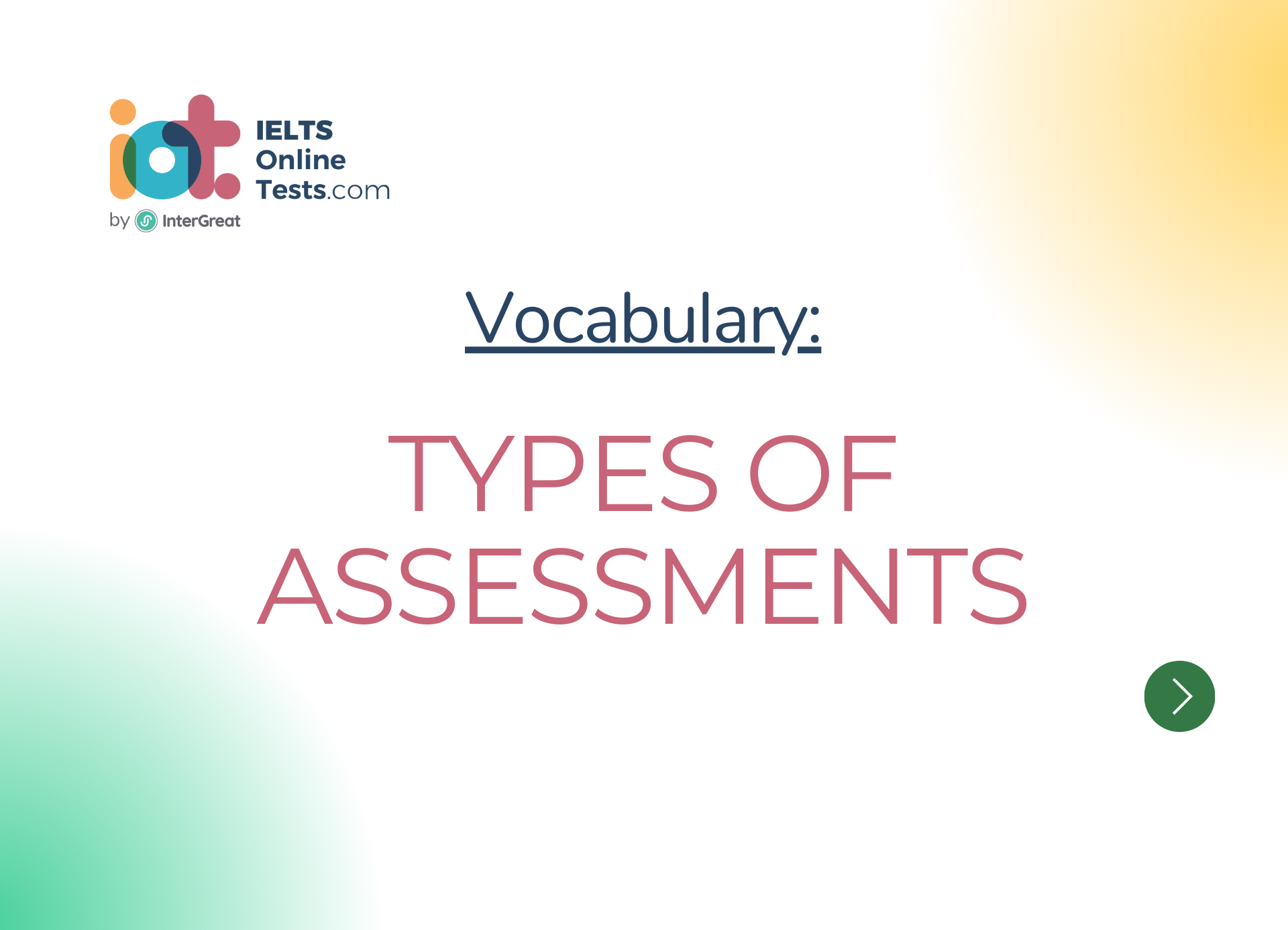 Các hình thức đánh giá (Types of assessments)